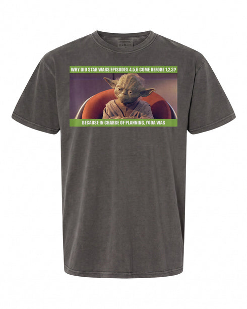 Star Wars Meme T-Shirt - Fun Yoda Planning Design | Geek Apparel