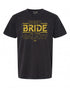 Star Wars Best Bride T-Shirt - Perfect for Honeymoon Celebrations | Galaxy Gifts